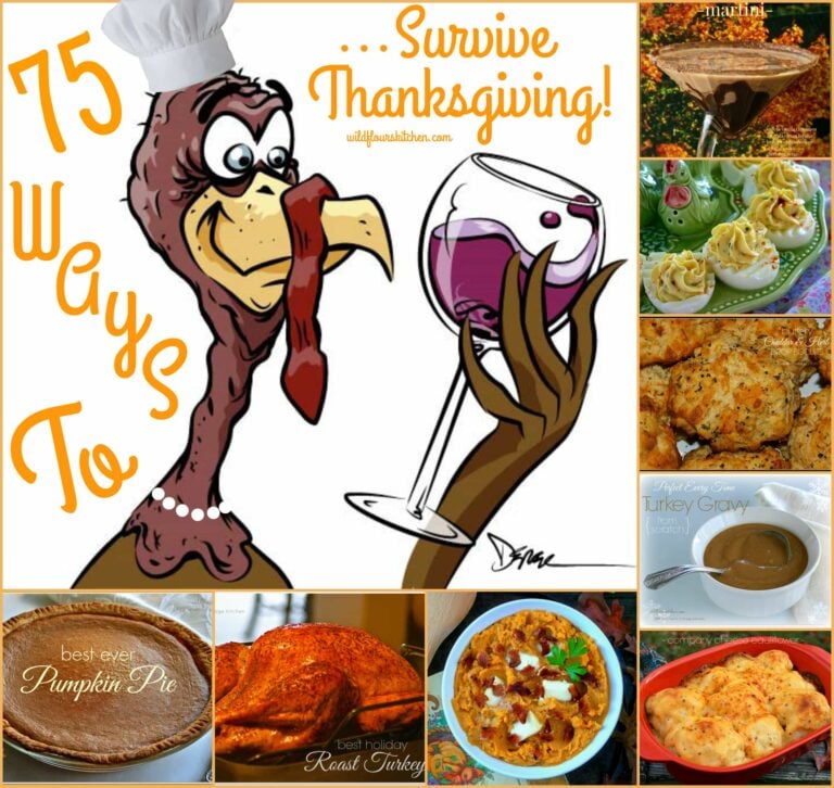 75 Ways to Survive Thanksgiving! ~ Holiday Recipe Collection