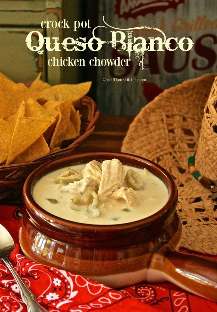 Creamy Crock Pot Queso Blanco Chicken Chowder