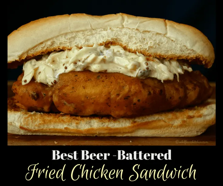 Best Beer Battered Fried Chicken Sandwiches (or Tenders)