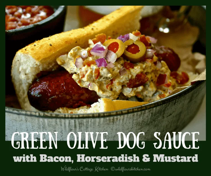 Green Olive Dog Sauce with Bacon, Horseradish & Mustard