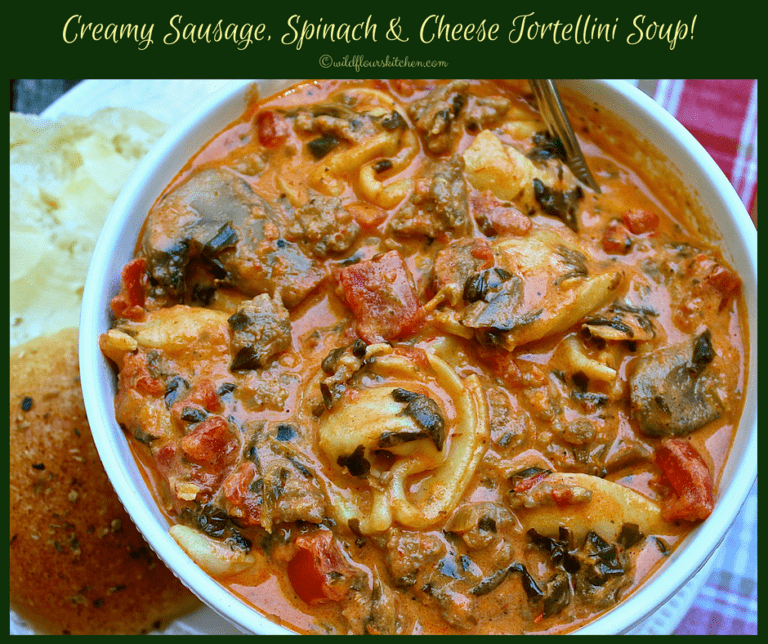 Creamy Sausage, Spinach & Cheese Tortellini Soup