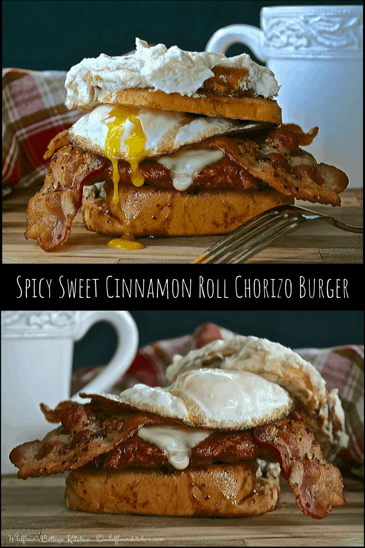 Spicy Sweet Cinnamon Roll Chorizo Burger